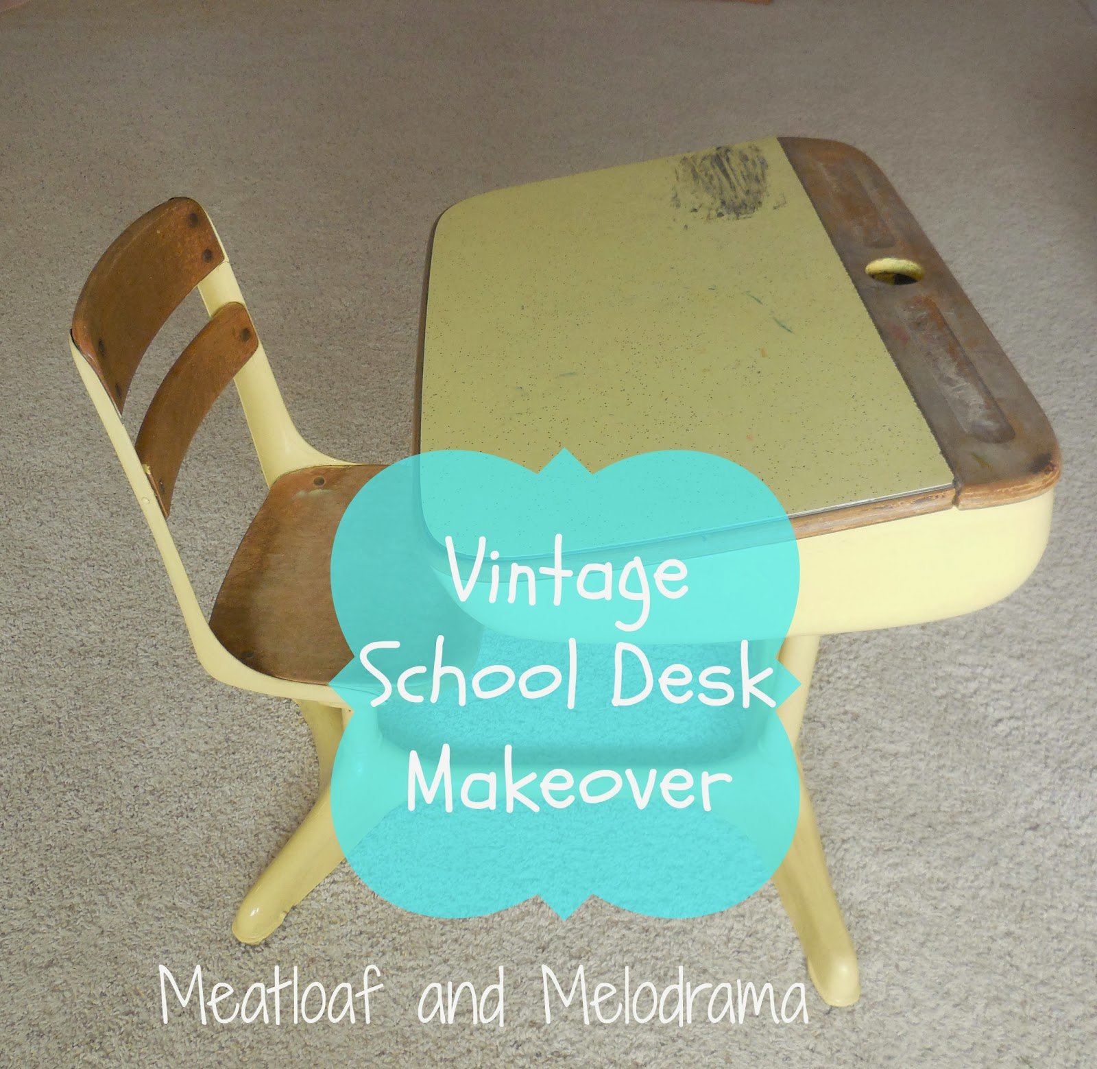 Vintage School Desk Makeover Meatloaf And Melodrama