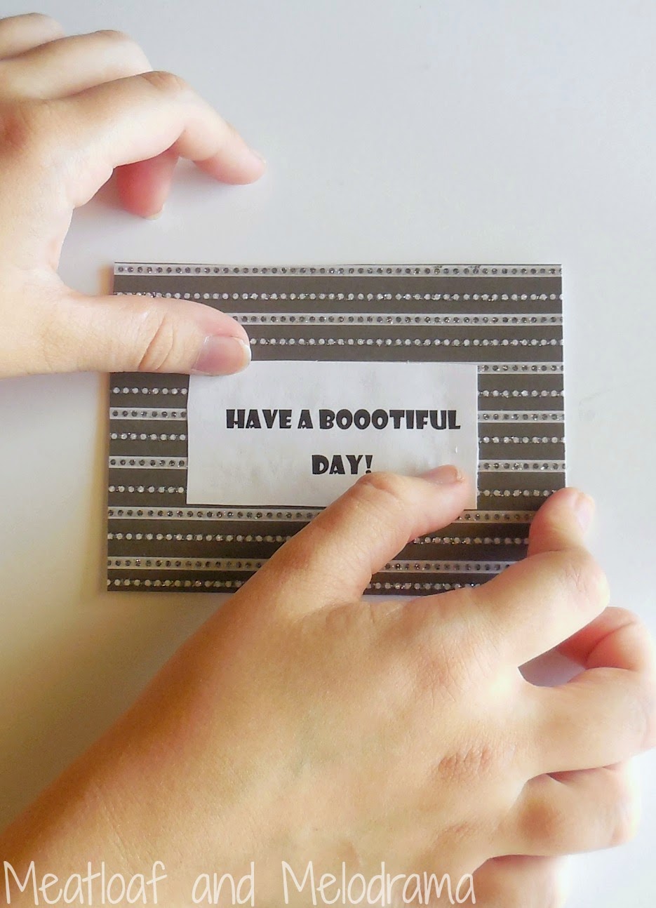 have a boootiful day printed on black and white card stock
