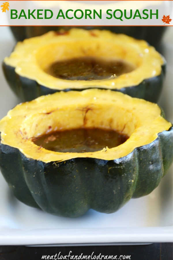 Baked Acorn Squash filled with butter, brown sugar and maple syrup for Thanksgiving
