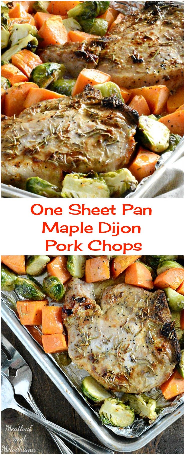 One Sheet Pan Maple Dijon Pork Chops with Brussels Sprouts and Sweet Potatoes