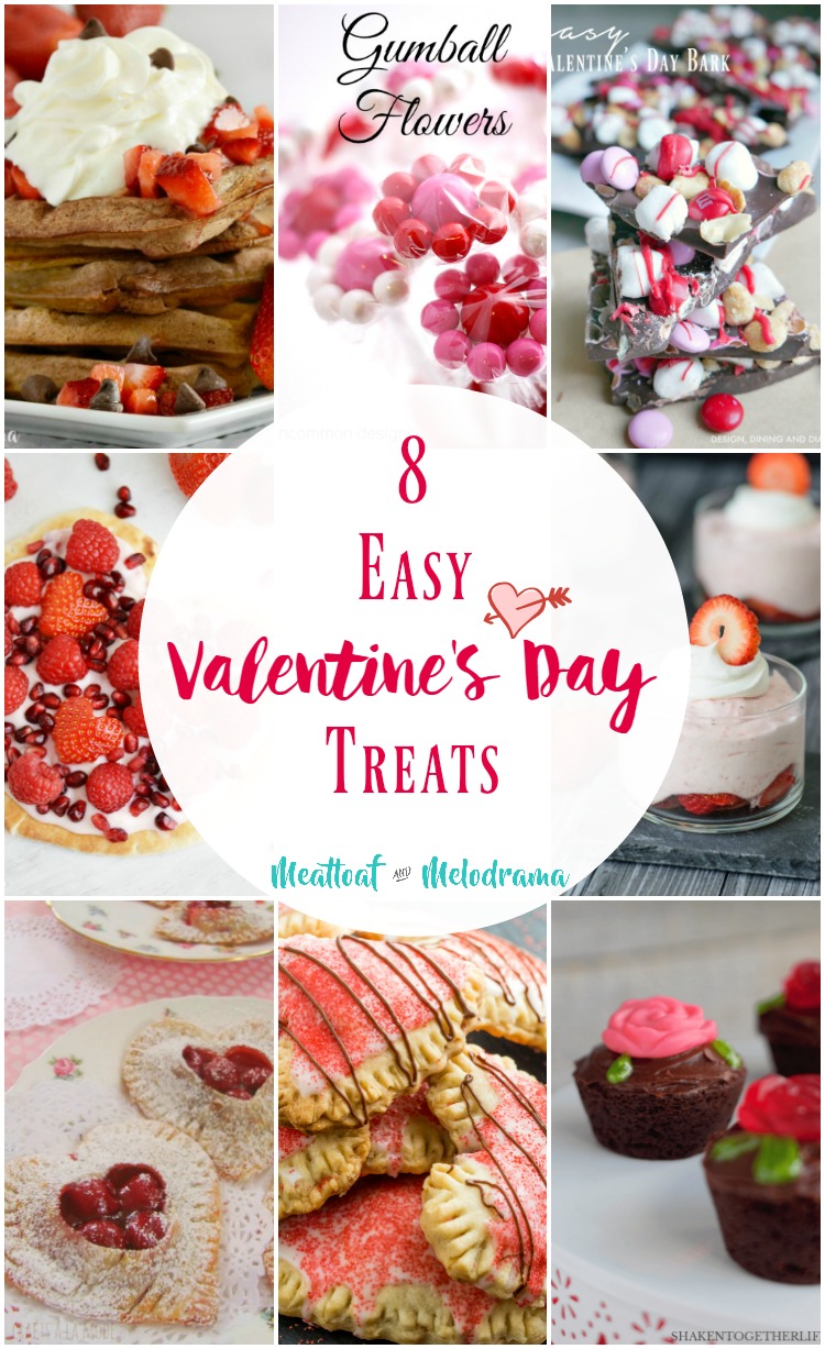 8 Easy Valentine's Day Treats - Meatloaf and Melodrama