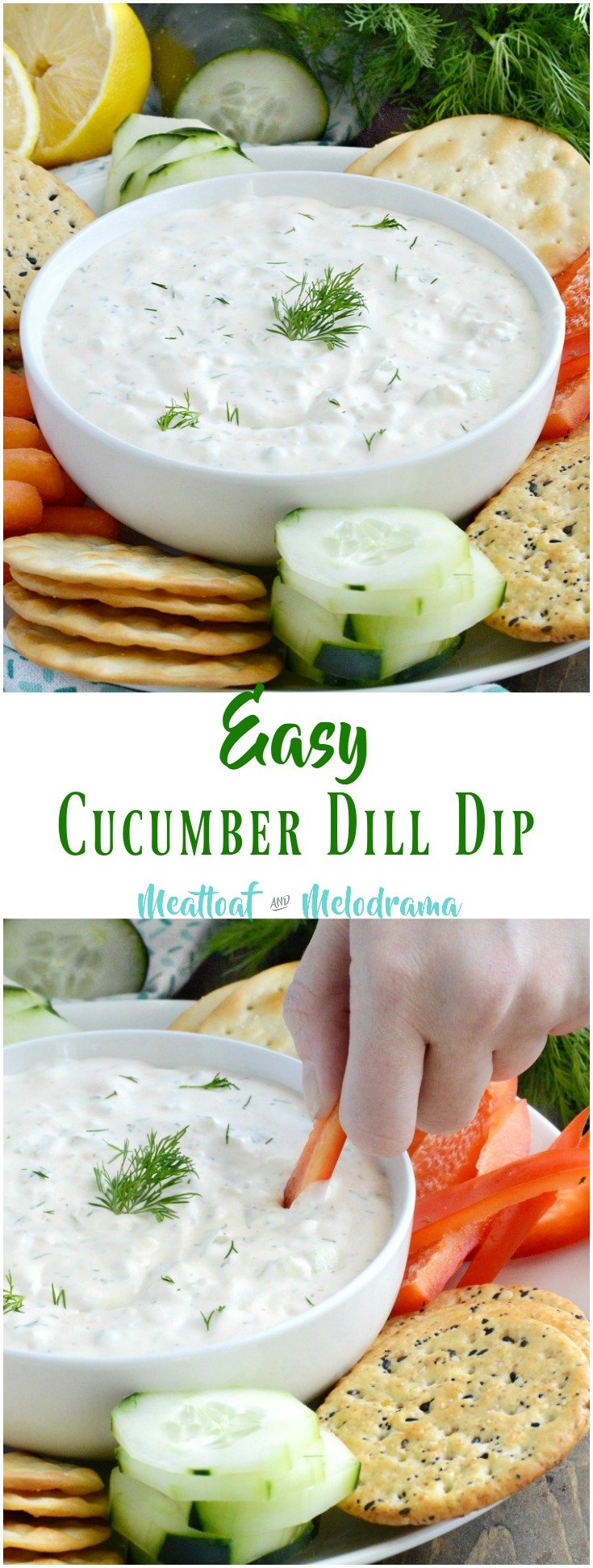 Easy Cucumber Dill Dip - Meatloaf and Melodrama