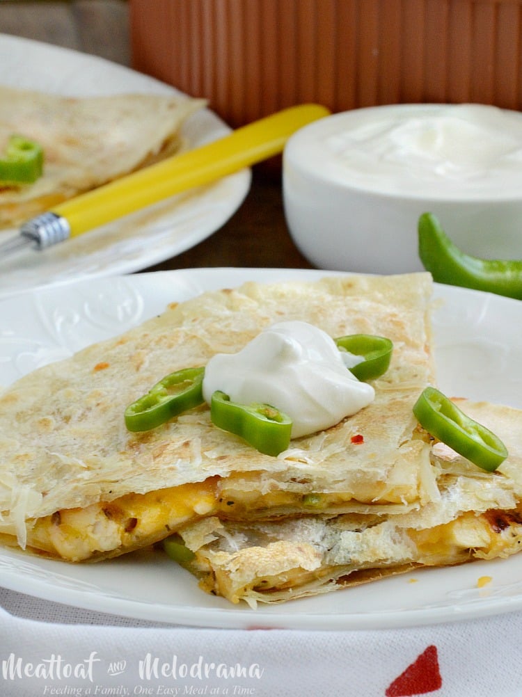 Spicy Pepper Jack Chicken Quesadillas - Meatloaf and Melodrama