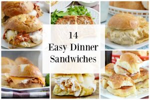 14 easy dinner sandwiches for busy days
