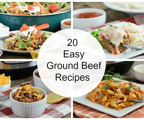 20 easy ground beef recipes collage
