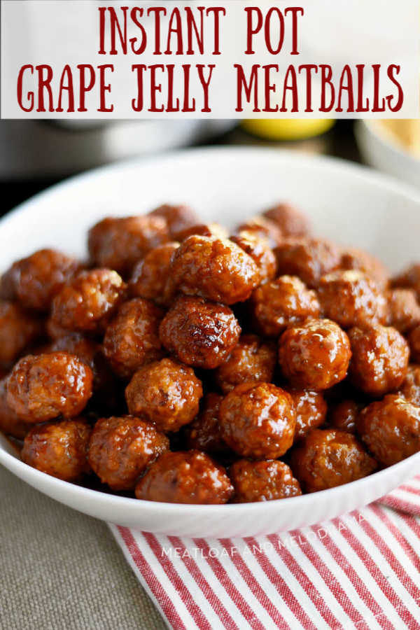 Instant Pot Grape Jelly Meatballs with sweet chili sauce