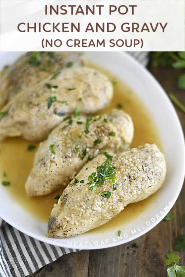 Instant Pot Chicken and Gravy Meatloaf and Melodrama