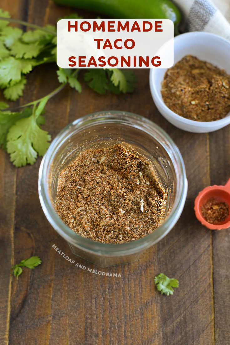 Homemade Taco Seasoning - Meatloaf and Melodrama