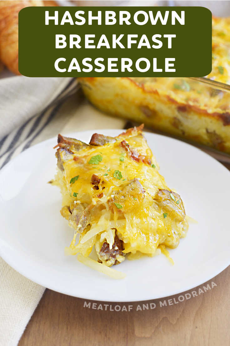 Cheesy Hashbrown Breakfast Casserole with sausage and eggs is an easy make ahead dish that is perfect for weekends and holidays. Prepare the night before, and bake in the morning! via @meamel