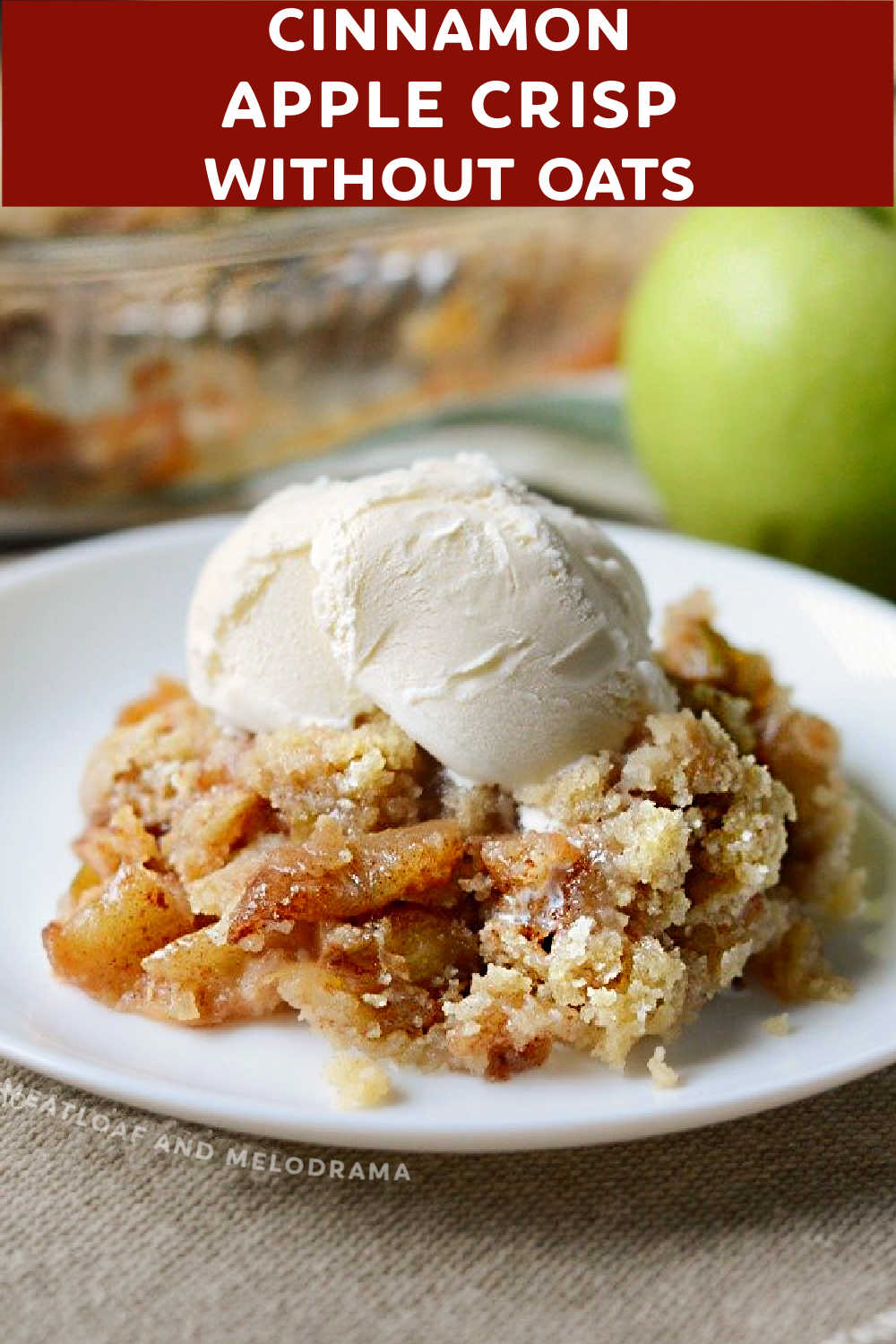 Cinnamon Apple Crisp without Oats is one of the best apple desserts for fall. This easy apple crisp recipe is made with Granny Smith apples, brown sugar and plenty of cinnamon, and it's even better when topped with a scoop of vanilla ice cream and caramel sauce! via @meamel