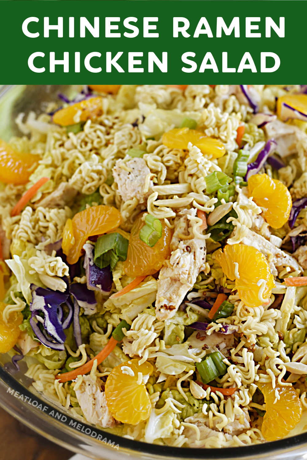 Chinese Ramen Chicken Salad with crunchy ramen noodles, Napa cabbage, coleslaw mix and Mandarin oranges is an easy main dish salad perfect for summer. With its tangy homemade dressing, this easy meal is a family favorite and perfect for potluck dinners! via @meamel