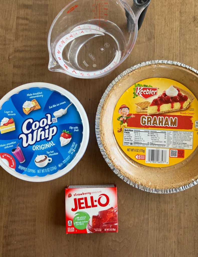 strawberry jello, cool whip, water and graham cracker crust