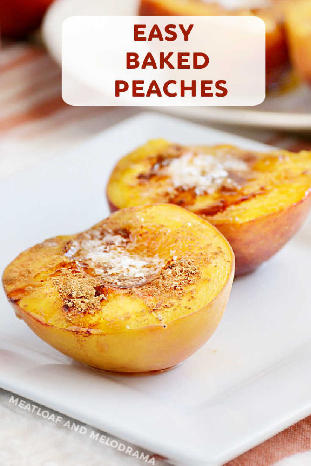 Easy Baked Peaches recipe with brown sugar and cinnamon is an easy dessert made with simple ingredients. This delicious summer dessert is perfect for peach season! via @meamel