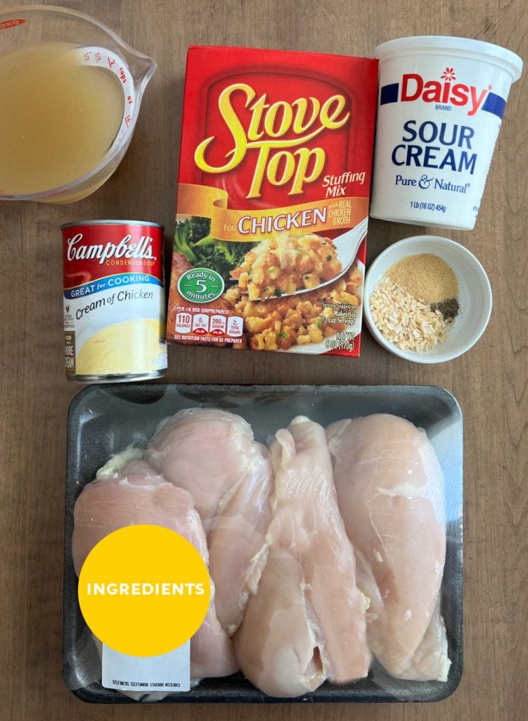 chicken breasts, cream of chicken soup, chicken broth, stuffing mix, sour cream, seasoning