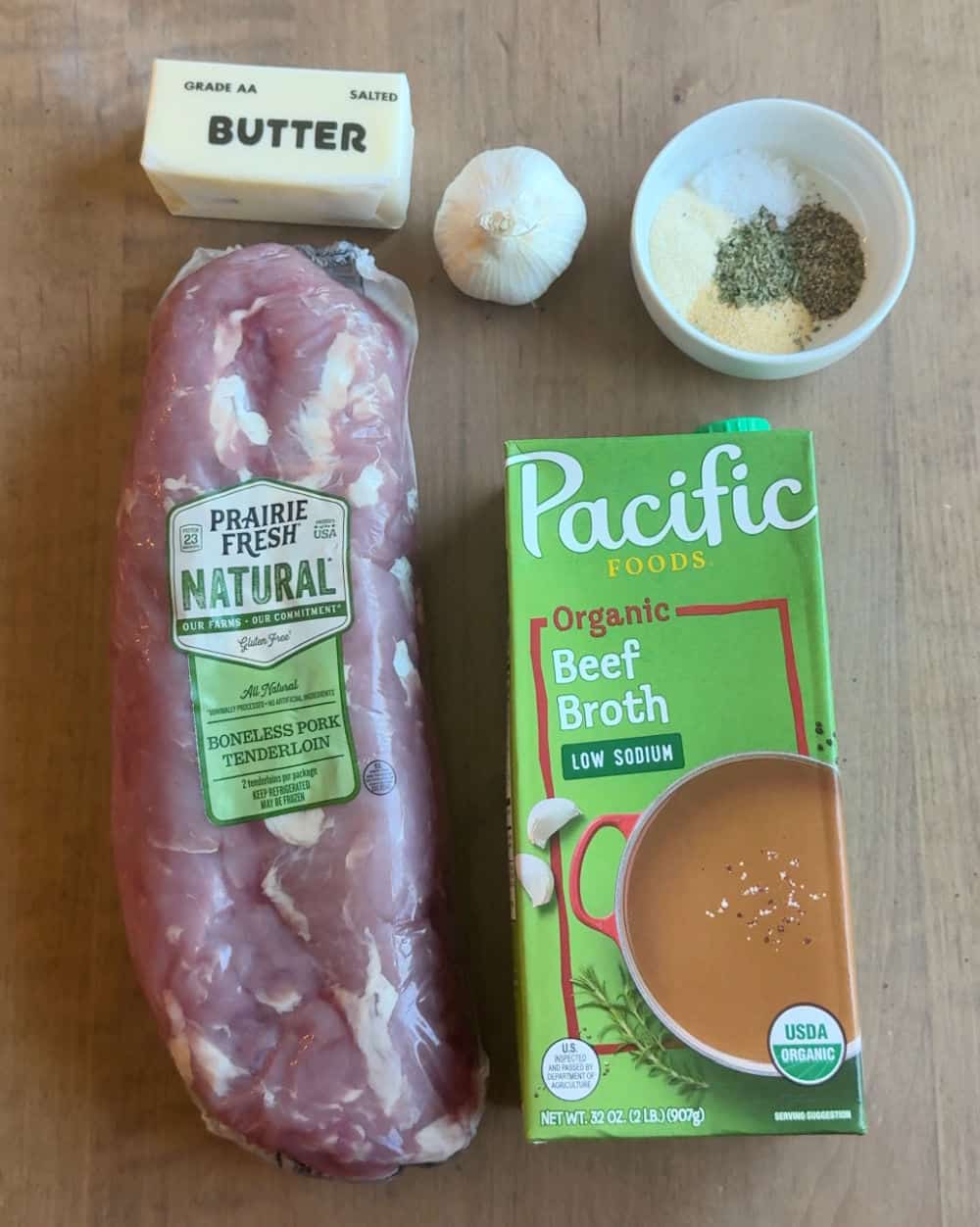 boneless pork tenderloin, broth, butter, garlic, spices.